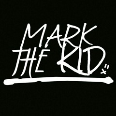 MarkTheKid