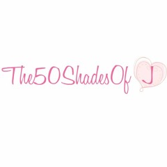 The 50 Shades Of J