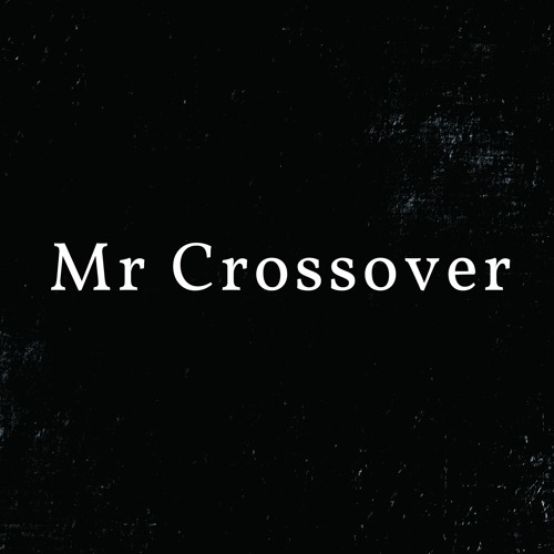 Mr Crossover’s avatar