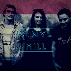 Vinyl Mill