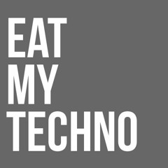 Eat My Techno ❤