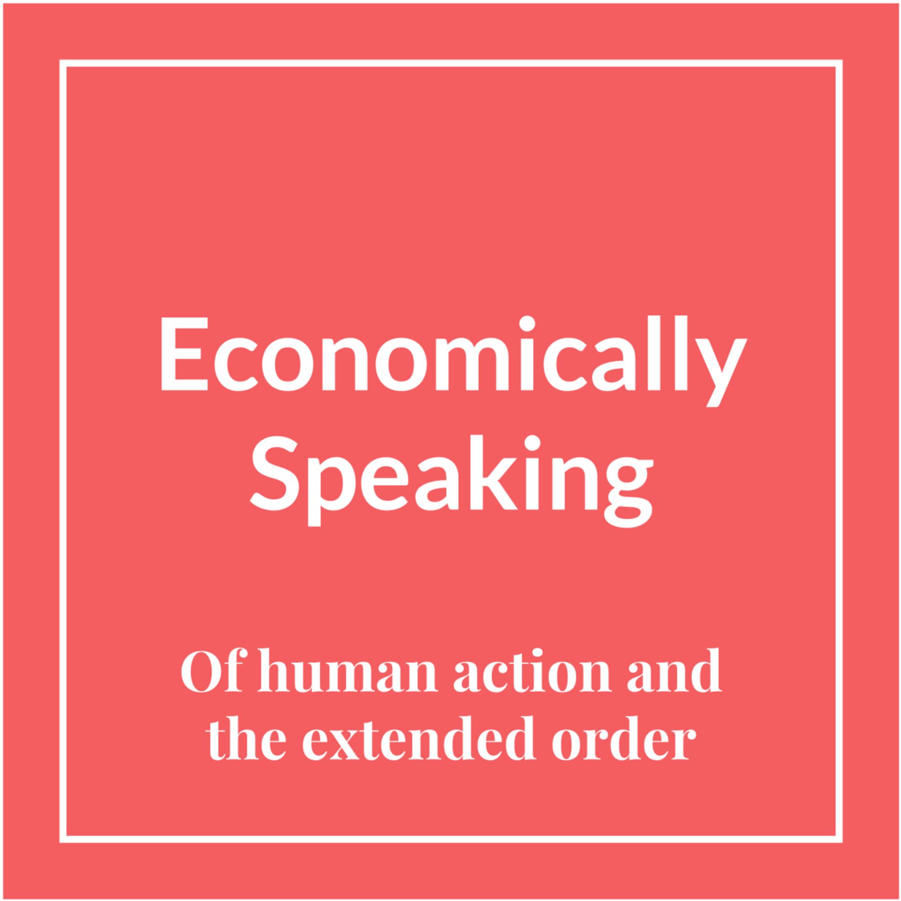 Economically Speaking with Atanu Dey