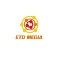 ET MEDIA & ETD MEDIA