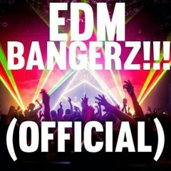 EDM BANGERZ (OFFICIAL)