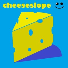 CheeseSlope