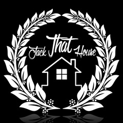 Jack That House