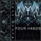 FOUR HANDS