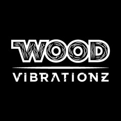 Wood Vibrationz