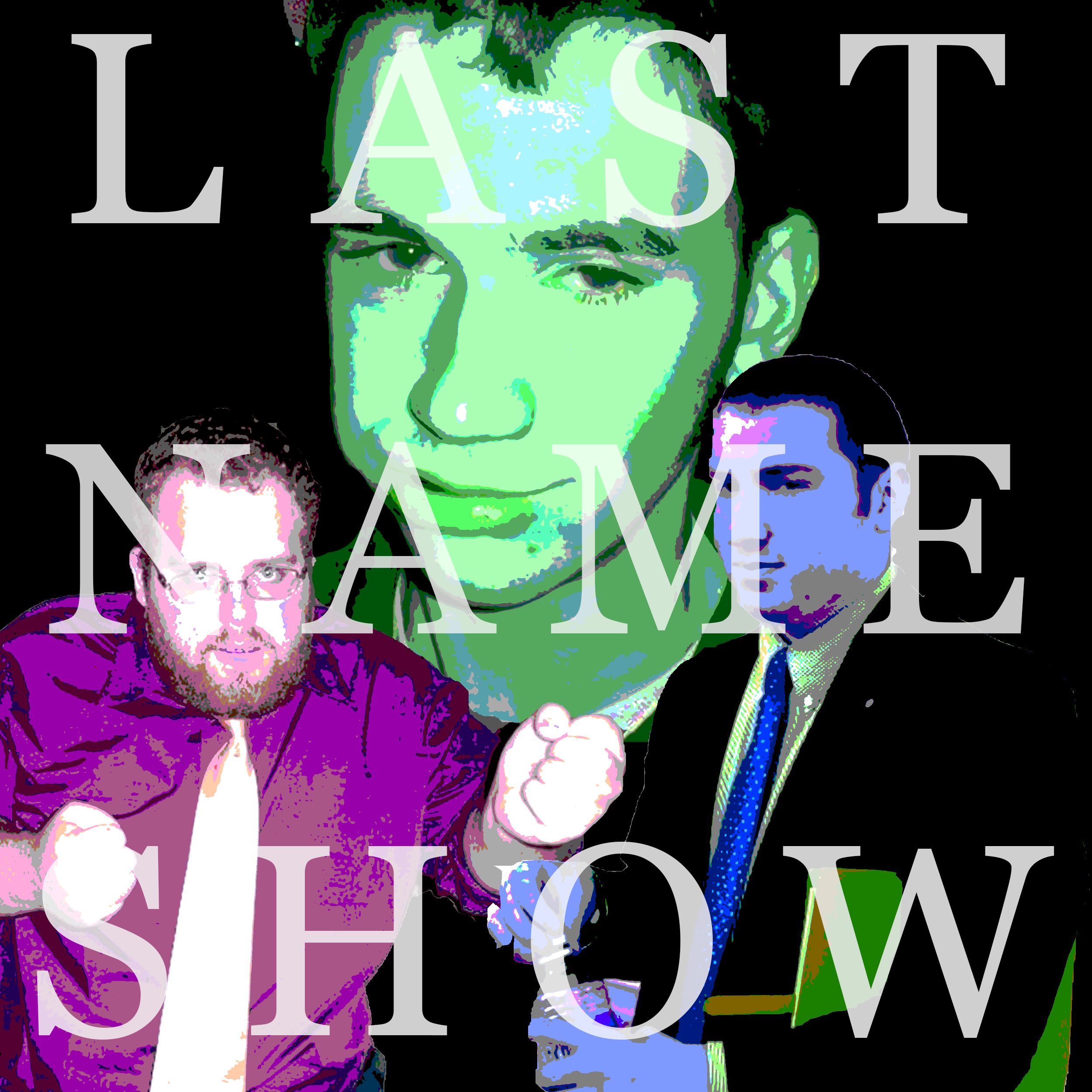 The Last Name Show podcast artwork