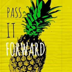 Pass It Forward Repost