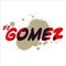 DJ  Gomez