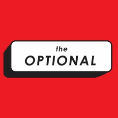 The Optional Podcast