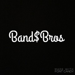 Band$Bros