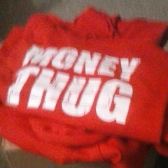 Money Thug Gangsta