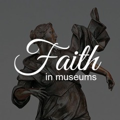 Faith in Museums