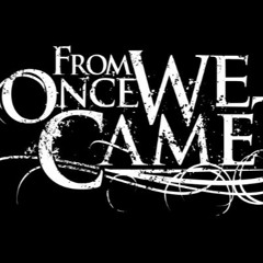 From Once We Came