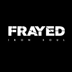 FRAYED