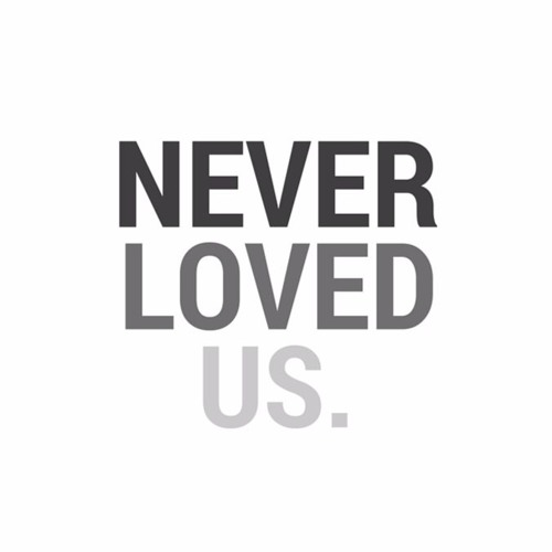 Never Loved Us.’s avatar