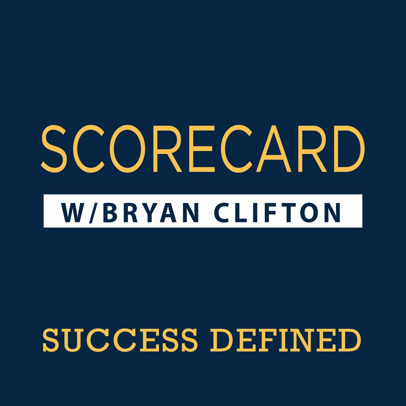 Scorecard with Bryan Clifton