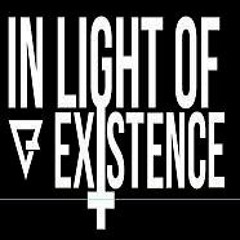 In Light of Existence