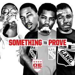 OEGang Something To Prove