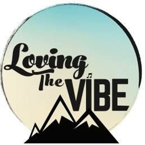 Loving The Vibe’s avatar