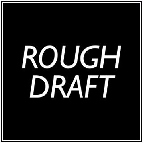 rough draft kingston rough draft kingston