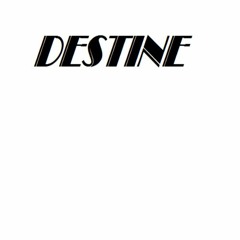 Destine