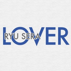 RYUSERALOVER