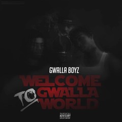 ♔ Gwalla Boyz ♔