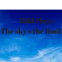 Mild Plays