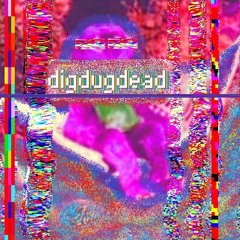 DIGDUGDEAD