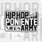 Hip Hop Poniente Army