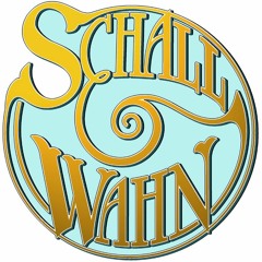 Schall & Wahn