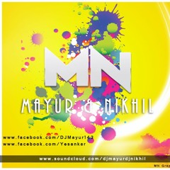 DJ Mayur & DJ Nikhil(ми)✔