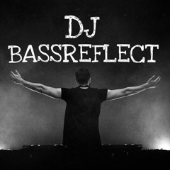DJ BASSREFLECT