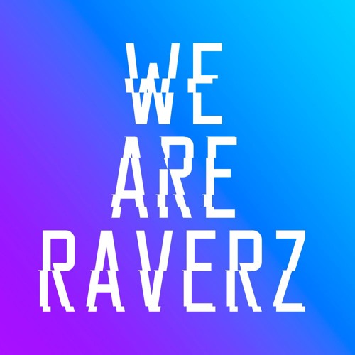 We Are Raverz’s avatar