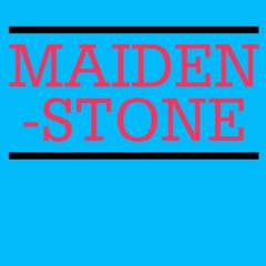 MAIDENSTONE