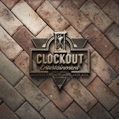 CLOCKOUT ENTERTAINMENT