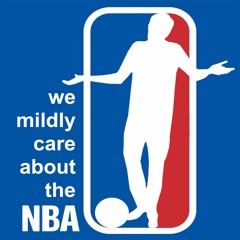 WeMildlyCareAbouttheNBA