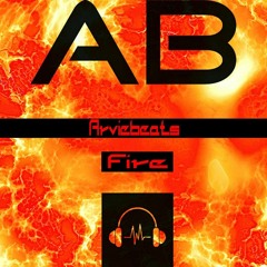 Arviebeats Fire