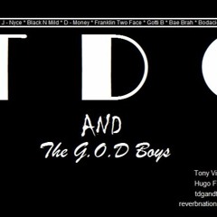 TDG & The G.O.D. Boys