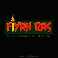 Fiyah Ras Ent