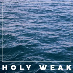 HolyWeak