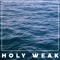 HolyWeak