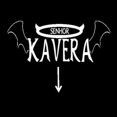 Senhor Kavera