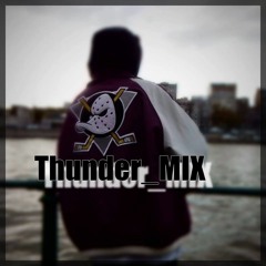 Thunder_MIX®