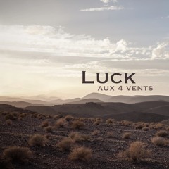 Luck aux 4 vents