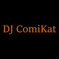 DJ ComiKat