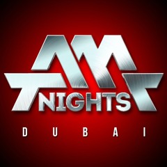 AM Nights Dubai